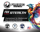 FBX STEALTH - Pretreatment for Medium and Dark Colored Garments